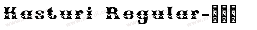 Kasturi Regular字体转换